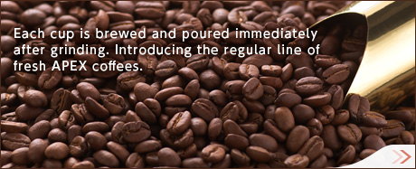 Each cup is brewed and poured immediately after grinding. Introducing the regular line of fresh APEX coffees.